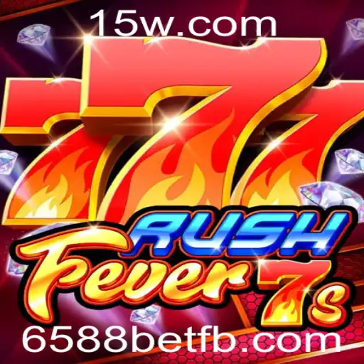 Descubra o Empolgante Mundo de RushFever7s e 6588bet